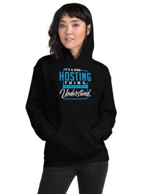 It's a Web Hosting Thing Hoodie