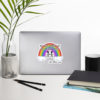 Not Every Rainbow Life... Bubble-free Sticker