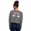 Not Every Rainbow Life... Crop Sweatshirt