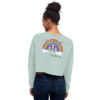Not Every Rainbow Life... Crop Sweatshirt