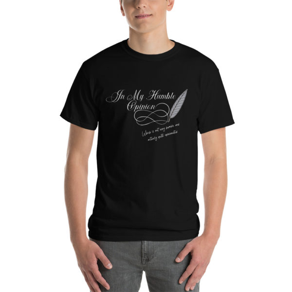 In My Humble Opinion... Men's Short Sleeve T-Shirt