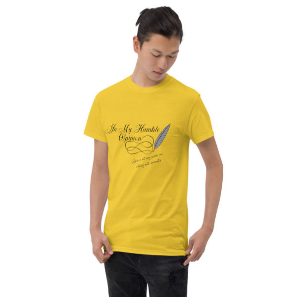 In My Humble Opinion... Short Sleeve T-Shirt