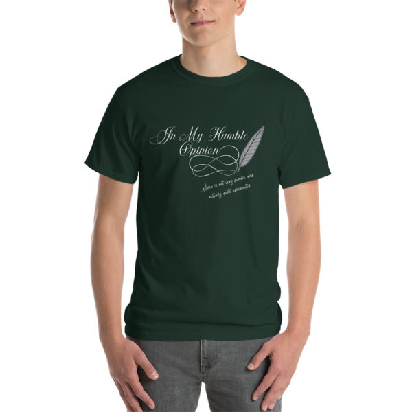 In My Humble Opinion... Men's Short Sleeve T-Shirt