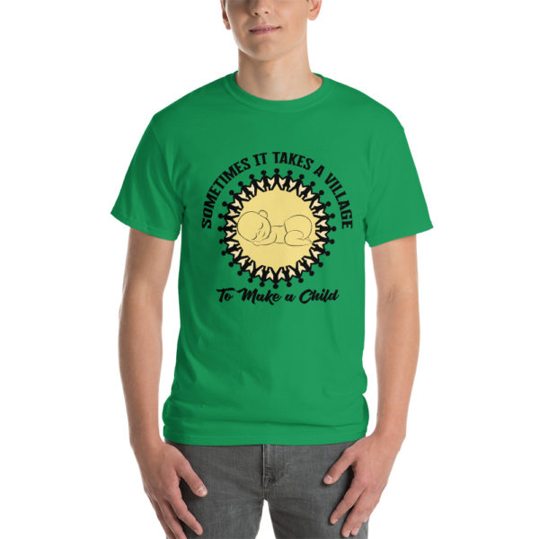 Sometimes it Takes a Village Men's Short Sleeve T-Shirt
