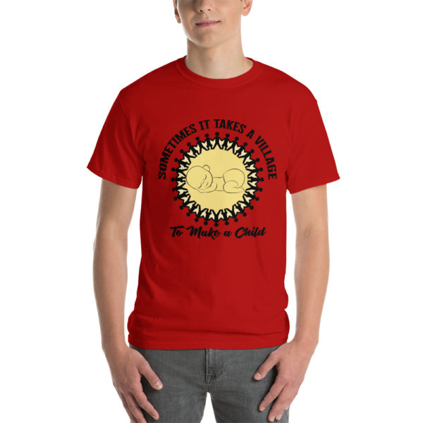 Sometimes it Takes a Village Men's Short Sleeve T-Shirt