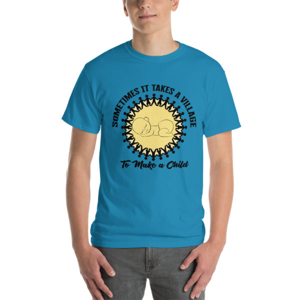 Sometimes it Takes a Village Men's Short Sleeve T-Shirt