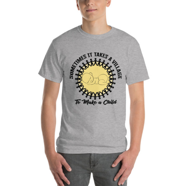 Sometimes it Takes a Village Men's Short Sleeve T-Shirt