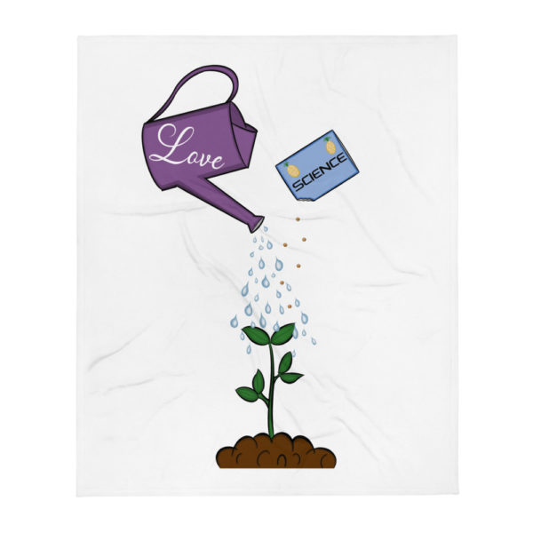 A Lot of Love and a Little Bit of Science Throw Blanket