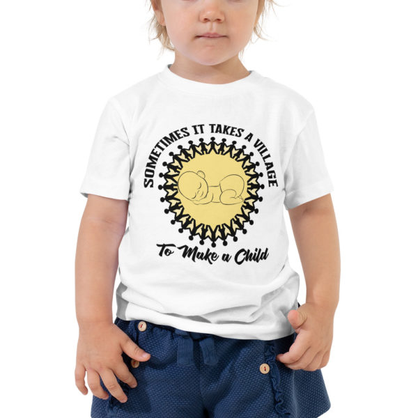 Sometimes it Takes a Vilage Toddler Short Sleeve Tee