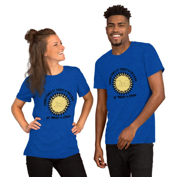 Sometimes it Takes a Village Short-Sleeve Unisex T-Shirt