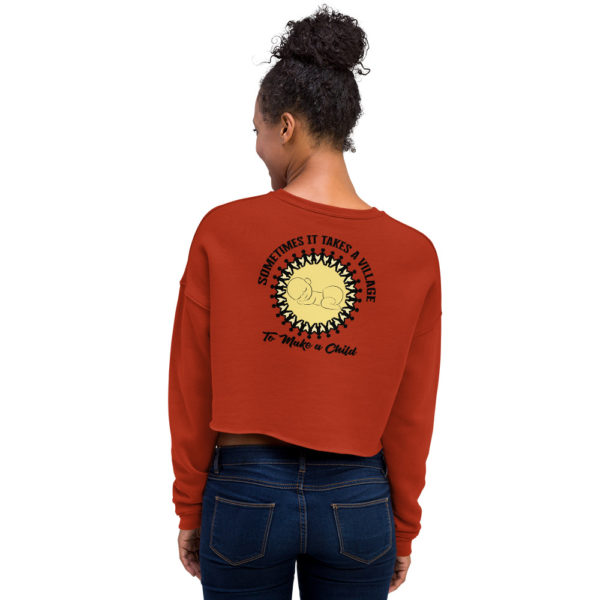 Sometimes it Takes a Village Women's Crop Sweatshirt - back design