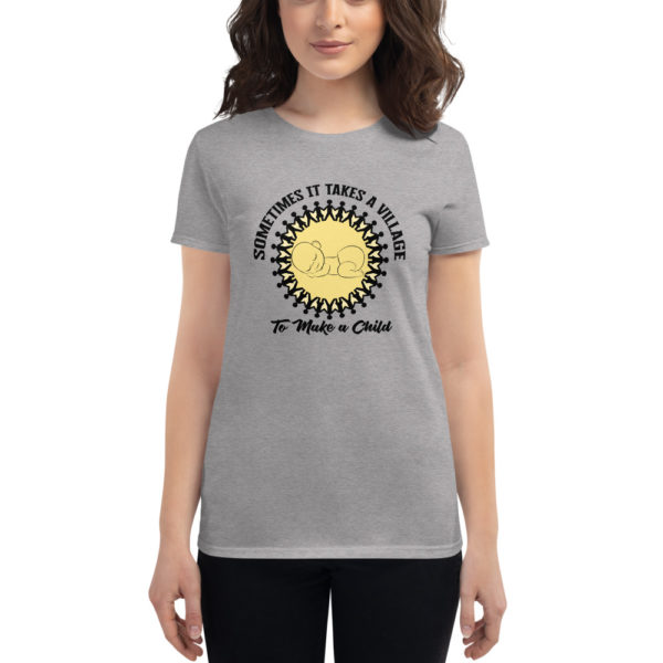 Sometimes it Takes a Village Women's short sleeve t-shirt
