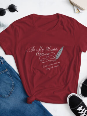 In My Humble Opinion... Women's short sleeve t-shirt