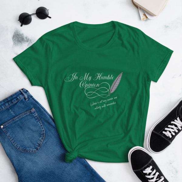 In My Humble Opinion... Women's short sleeve t-shirt
