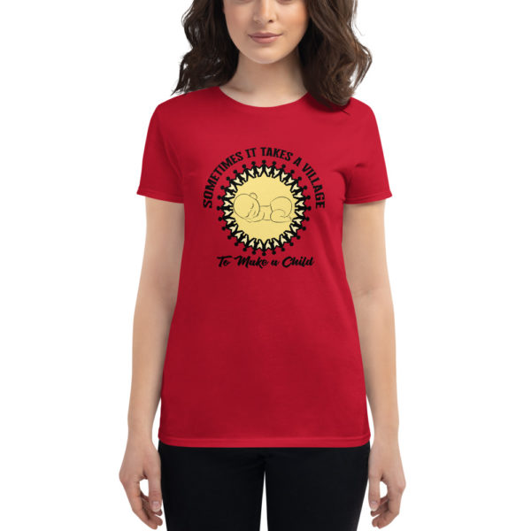 Sometimes it Takes a Village Women's short sleeve t-shirt