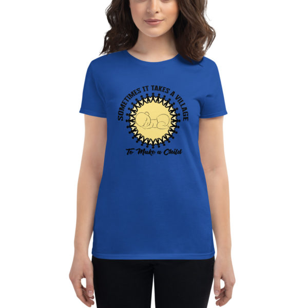 Sometimes it Takes a Village Women's short sleeve t-shirt