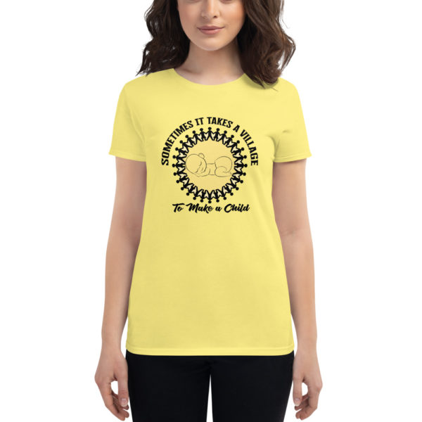 Sometimes it Takes a Village Women's short sleeve t-shirt